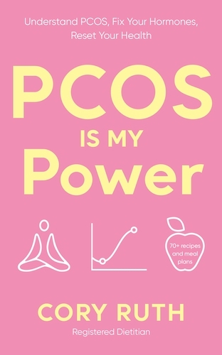 Book cover of PCOS is my Power by Cory Ruth
