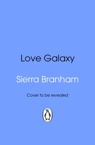 Book cover of Love Galaxy by Sierra Branham