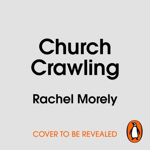 Book cover of Church Crawling by Rachel Morley