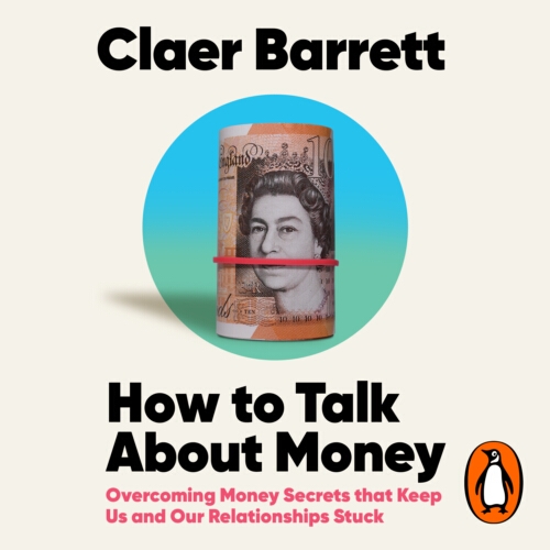 Book cover of How to Talk About Money by Claer Barrett