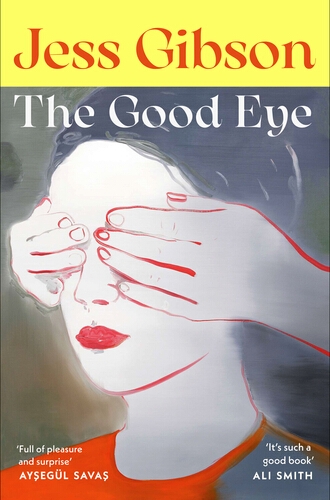 Book cover of The Good Eye by Jess Gibson