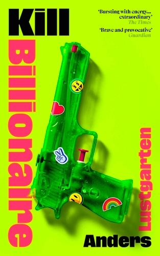 Book cover of Kill Billionaire by Anders Lustgarten