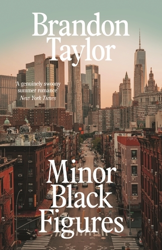 Book cover of Minor Black Figures by Brandon Taylor