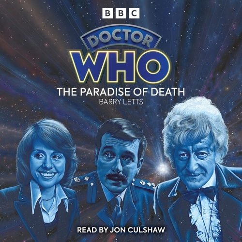 Book cover of Doctor Who: The Paradise of Death by Barry Letts