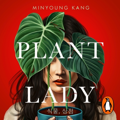 Book cover of Plant Lady by Minyoung Kang