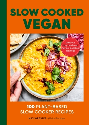 Book cover of Slow Cooked Vegan by Niki Webster