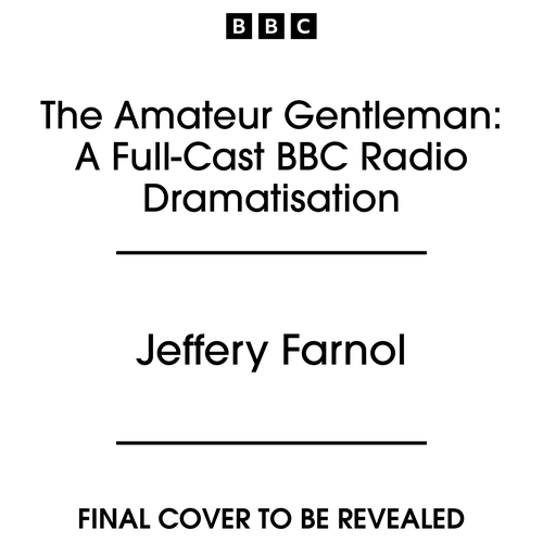 Book cover of The Amateur Gentleman by Jeffery Farnol