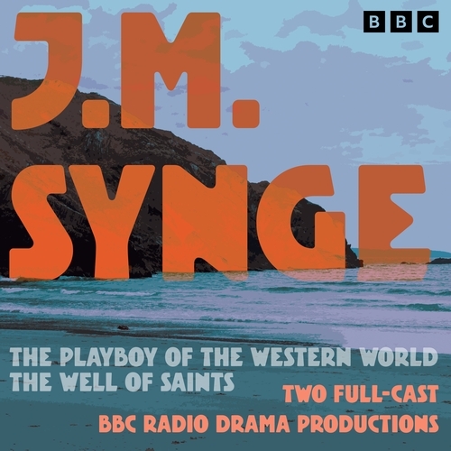 Book cover of The Playboy of the Western World & The Well of Saints by J.M Synge