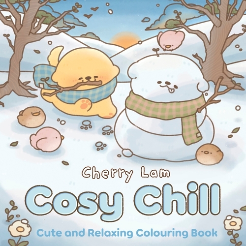 Book cover of #3 - Cosy Chill by Cherry Lam
