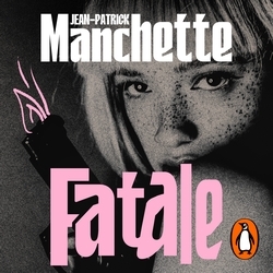 Book cover of Fatale by Jean-Patrick Manchette