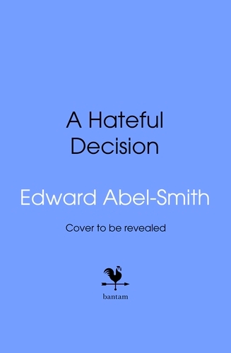 Book cover of A Hateful Decision by Edward Abel Smith