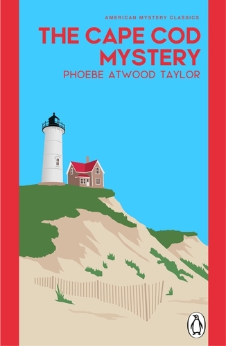 Book cover of The Cape Cod Mystery by Phoebe Atwood Taylor