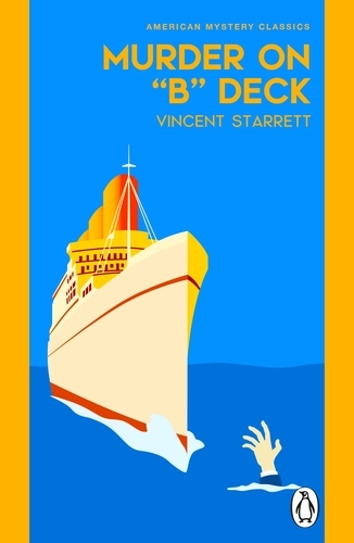 Book cover of Murder On "B" Deck by Vincent Starrett