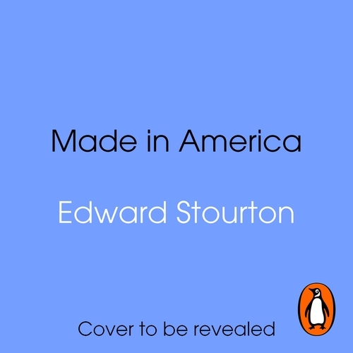Book cover of Made in America by Edward Stourton
