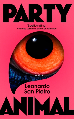 Book cover of Party Animal by Leonardo San Pietro