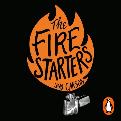Book cover of The Fire Starters by Jan Carson