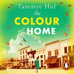 Book cover of The Colour of Home by Tammye Huf