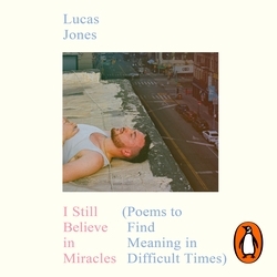 Book cover of I Still Believe in Miracles by Lucas Jones