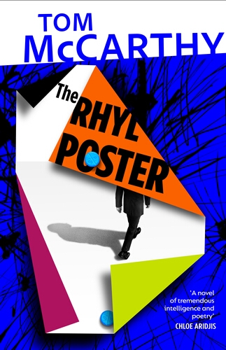 Book cover of The Rhyl Poster by Tom McCarthy