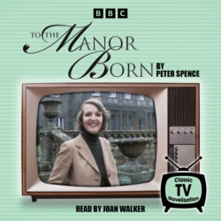 Book cover of To the Manor Born by Peter Spence