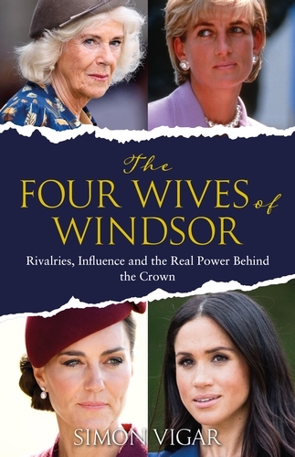 Book cover of The Four Wives of Windsor by Simon Vigar