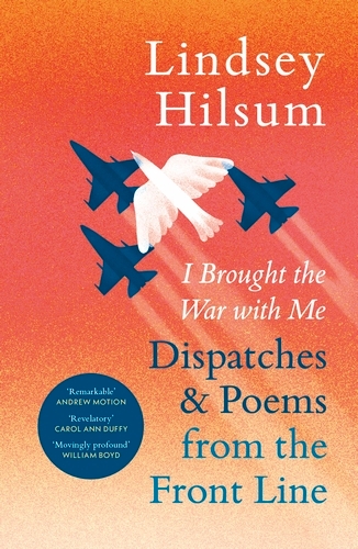 Book cover of I Brought the War with Me by Lindsey Hilsum