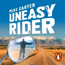 Book cover of Uneasy Rider by Mike Carter