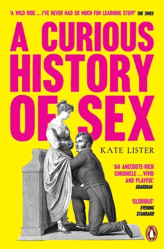 Book cover of A Curious History of Sex by Kate Lister