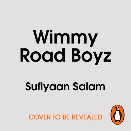 Book cover of Wimmy Road Boyz by Sufiyaan Salam