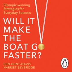 Book cover of Will It Make the Boat Go Faster by Ben Hunt-Davis, Harriet Beveridge