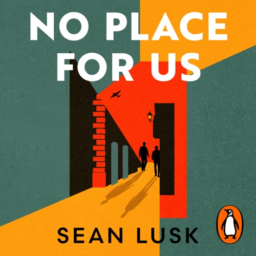 Book cover of No Place for Us by Sean Lusk