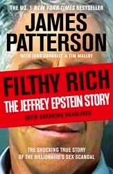 Book cover of Filthy Rich by James Patterson