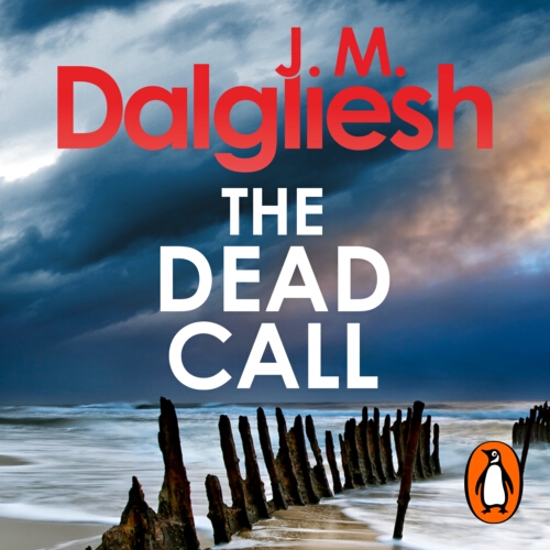 Book cover of The Dead Call by J M Dalgliesh