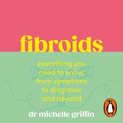 Book cover of Fibroids by Michelle Griffin