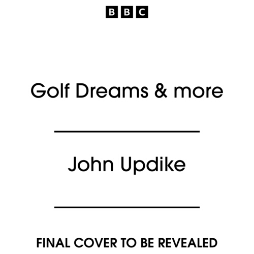 Book cover of Golf Dreams & more by John Updike