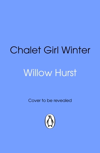 Book cover of Chalet Girl Winter by Willow Hurst