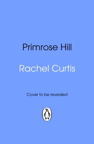 Book cover of Primrose Hill by Rachel Curtis
