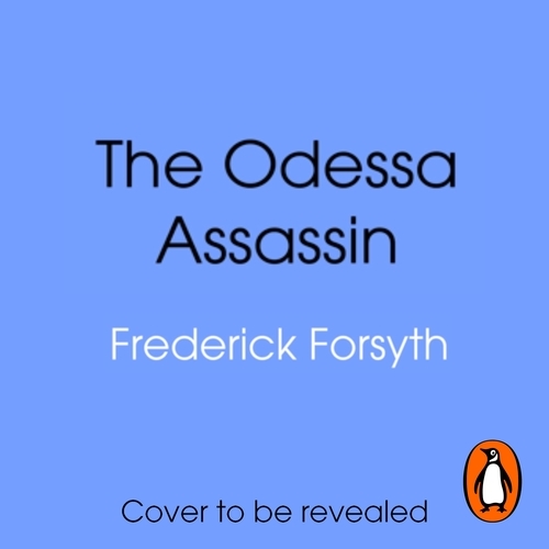 Book cover of The Odessa Assassin by Frederick Forsyth