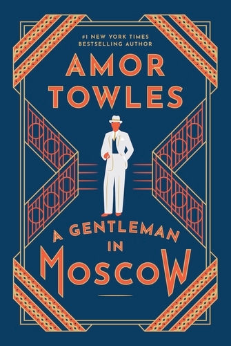 Book cover of A Gentleman in Moscow by Amor Towles