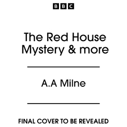 Book cover of The Red House Mystery & more by A. A. Milne