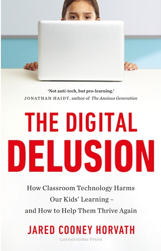 Book cover of The Digital Delusion by Jared Cooney Horvath