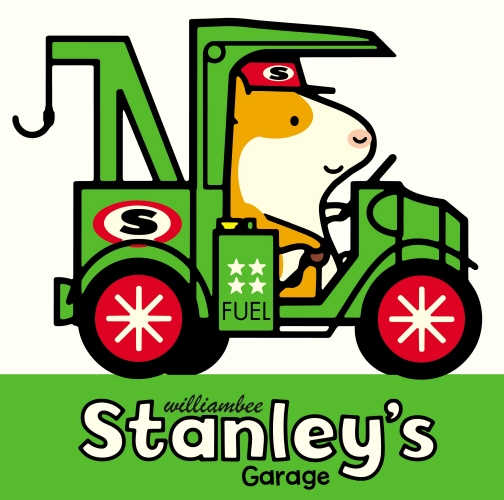 Book cover of Stanley's Garage by William Bee