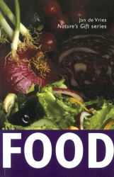 Book cover of Nature's Gift of Food by Jan de Vries