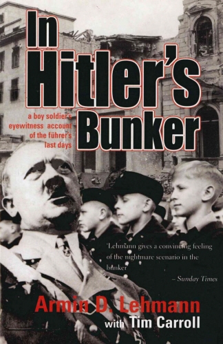 Book cover of In Hitler's Bunker by Armin Lehmann, Tim Carroll