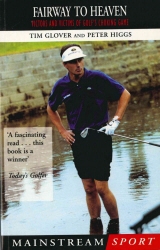 Book cover of Fairway to Heaven by Tim Glover, Peter Higgs