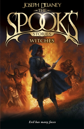 Book cover of #18 - The Spook's Stories: Witches by Joseph Delaney
