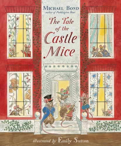 Book cover of #1 - The Tale of the Castle Mice by Michael Bond