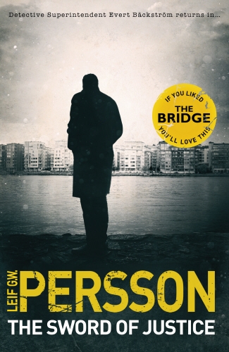 Book cover of #3 - Bäckström 3: The Sword of Justice by Leif G W Persson