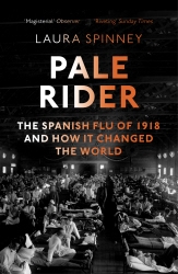 Book cover of Pale Rider by Laura Spinney