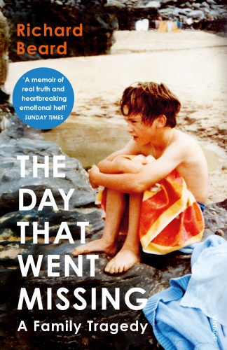 Book cover of The Day That Went Missing by Richard Beard